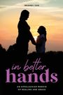 Brandi Cox: In Better Hands, Buch