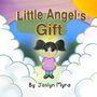 Jaslyn Myra: Little Angel's Gift, Buch