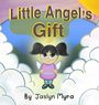 Jaslyn Myra: Little Angel's Gift, Buch