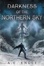 A. E. Engle: Darkness of the Northern Sky, Buch