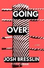 Josh Bresslin: Going Over, Buch