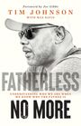 Tim Johnson: Fatherless No More, Buch