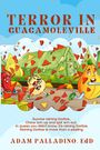 Adam Palladino: Terror in GuacamoleVille, Buch