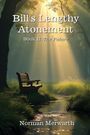 Norman Merwarth: Bill's Lengthy Atonement, Buch