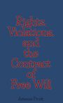 Artemis Pruitt: Rights, Violations, and the Contract of Free Will, Buch