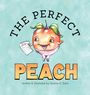 Andrea K Safrit: The Perfect Peach, Buch