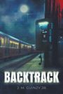 J. M. Jr. Guinzy: Back Track, Buch