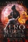 Mn Bennet: Zero Happily Ever Afters, Buch