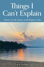 Lucy Geddes: Things I Can't Explain, Buch