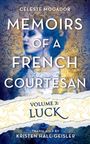 Celeste Mogador: Memoirs of a French Courtesan Volume 3, Buch