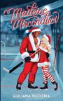 Giuliana Victoria: Mistletoe Misconduct, Buch