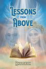 „LESSONS FROM ABOVE“ und „AHALEAIAH“ in großer Schrift. Geöffnetes Buch, Engelsflügel, mystische Gesichter.