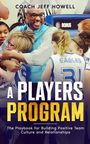 Jeff Howell: A Players Program, Buch