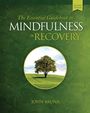 "The Essential Guidebook to Mindfulness in Recovery," Second Edition, John Bruna. Grünes Cover, Baum in grüner Landschaft.