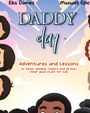 Ellis Dames: Daddy Day, Buch