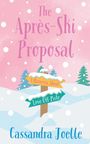 Cassandra Joelle: The Après-Ski Proposal, Buch