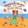 A. M. Burk: Princess Marie and the Pesky Piper, Buch