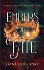 Dani Loughary: Embers of Fate, Buch