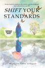 Michelle Lynn Johnson: Shift Your Standards, Buch