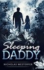 Nicholas Westerfer: Sleeping Daddy, Buch