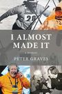 Peter Graves: I Almost Made It, Buch
