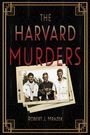 Robert J Mrazek: The Harvard Murders, Buch