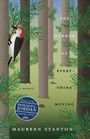 Maureen Stanton: The Murmur of Everything Moving, Buch