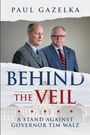 Paul Gazelka: Behind the Veil, Buch