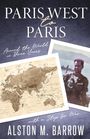 Alston M. Barrow: Paris West to Paris, Buch