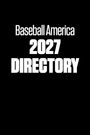 Text: "Baseball America 2027 DIRECTORY." Weißer Text auf schwarzem Hintergrund.