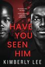 Kimberly Lee: Have You Seen Him, Buch