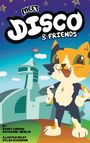 Randy Anding: Meet Disco & Friends, Buch