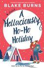 "A Hellaciously Ho-Ho Holiday" von Blake Burns. Illustration: Ein Mann trägt eine Frau vor einem schneebedeckten Haus.