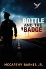 McCarthy Barnes: Bottle and the Badge, Buch