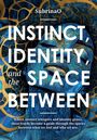 Subrinao: Instinct, Identity, and The Space Between, Buch
