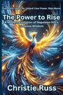 Christie Russ: The Power To Rise, Buch