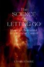 Ethan Starke: The Science of Letting Go, Buch
