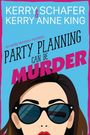 Kerry Schafer: Party Planning Can Be Murder, Buch