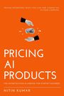 Nitin Kumar: Pricing AI Products, Buch