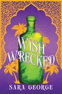 Sara George: Wish Wrecked, Buch
