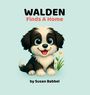 Babbel: Walden Finds a Home, Buch
