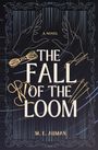 M. E. Auman: The Fall of the Loom, Buch