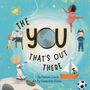 "The YOU that's out there" groß in der Mitte, mit Illustrationen von Kindern, die Berufe und Aktivitäten darstellen.