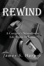 James S Harper: Rewind, Buch