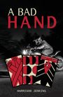 Harrison T Jenkins: A Bad Hand, Buch