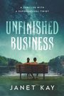 Janet Kay: Unfinished Business, Buch