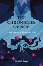 Corlis C Fraga: The Chronicles of Noe, Buch