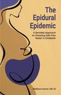 Matthew Kumar: The Epidural Epidemic, Buch