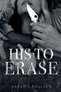 Sarah J Poulsen: His To Erase, Buch