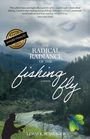 Award Finalist 2025. The Radical Radiance of the Fishing Fly. Lewis K. Schrager. Fischer am Fluss, große Fliege, Wald.